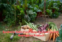 Garden to Table: Fresh Ideas for Cooking with Homegrown Produce