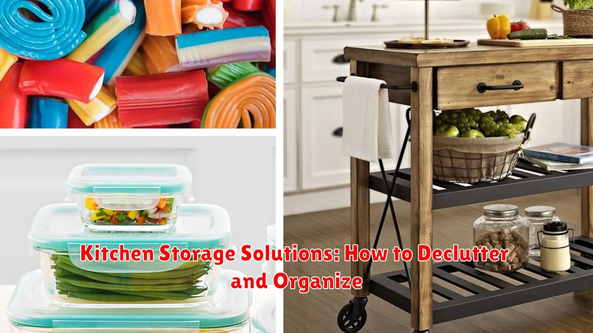 Kitchen Storage Solutions: How to Declutter and Organize