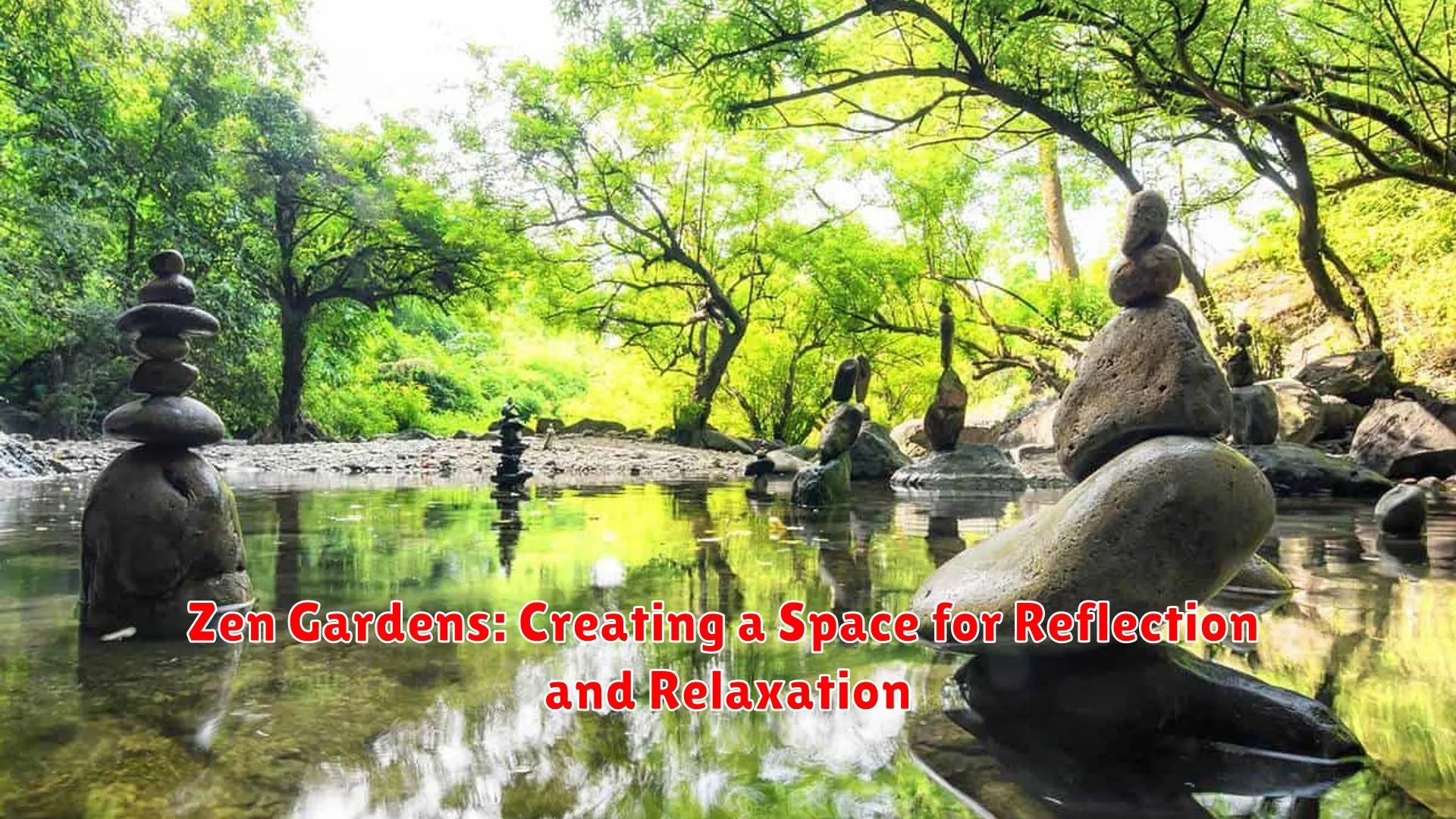 Zen Gardens: Creating a Space for Reflection and Relaxation